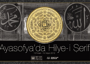 Ayasofya’da Hilye-i Şerif  sergisi...