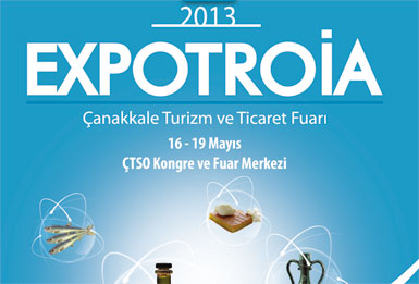 Çanakkale, EXPOTROİA ile dünyaya açılacak...