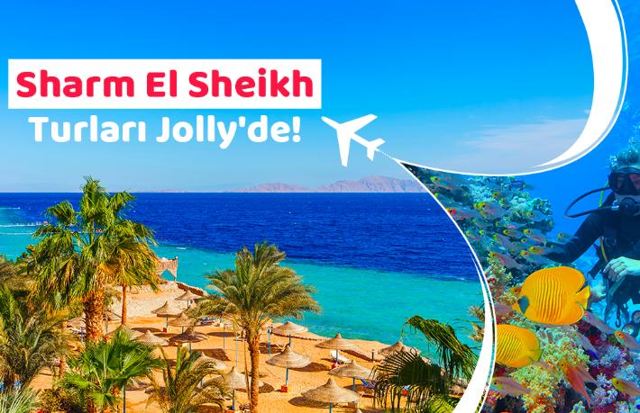 Jolly ile Sharm El Sheikh’e gidiyoruz