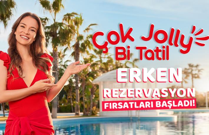 Jolly, erken rezervasyon kampanyasını başlattı... %50’ye varan indirimler