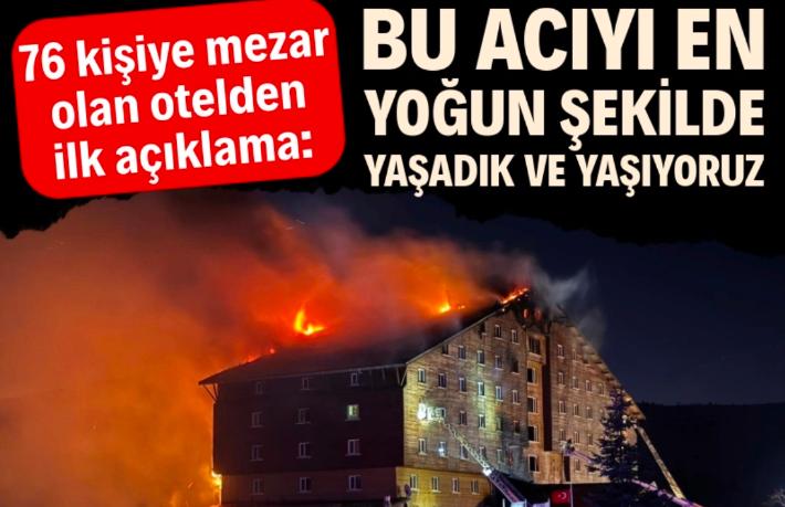 Yangın faciasının yaşandığı Grand Kartal Otel'den ilk açıklama!